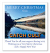 MERRY CHRISTMAS FROM CATCH CULT.jpg